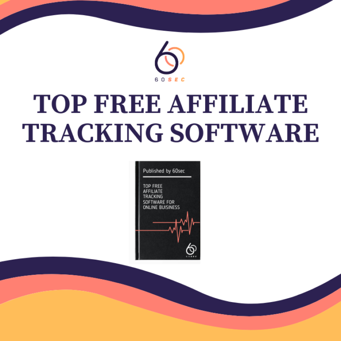 Top Free Affiliate Tracking Software for Online Business